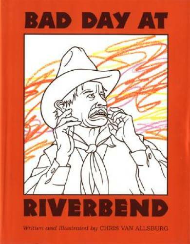 Bad Day at Riverbend – Hardcover By Van Allsburg, Chris – GOOD