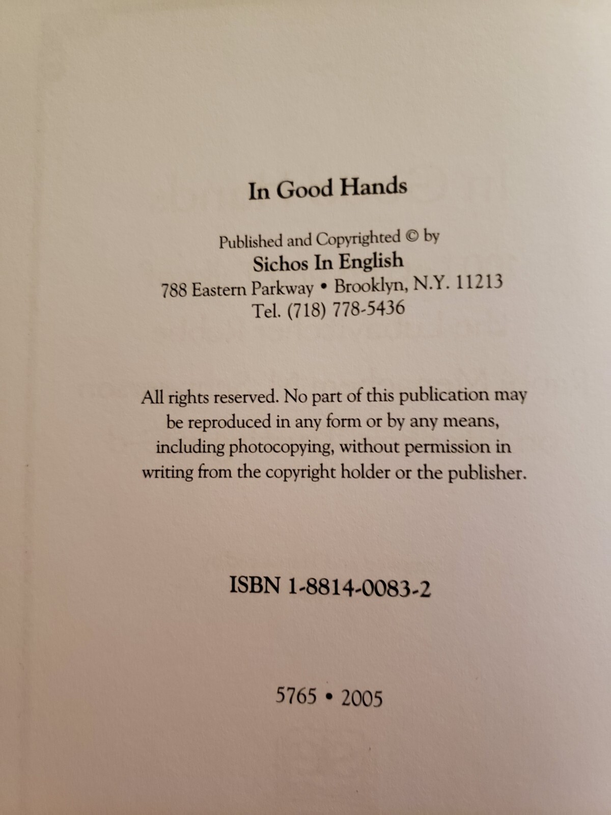 In Good Hands – Letters & Talks of Lubavitcher Rebbe ; by Rabbi Schneerson – HC
