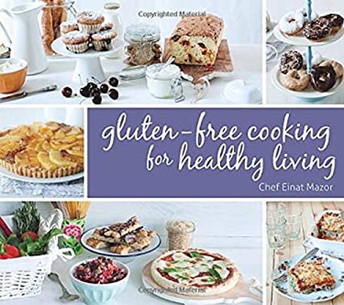 Gluten-Free Cooking for Healthy Living Hardcover Chef Einat MAZOR