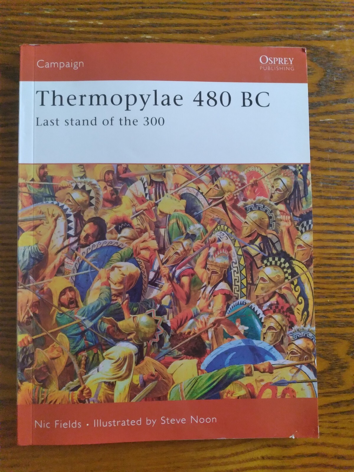 Thermopylae 480 BC: Last Stand of the 300 Spartans (Osprey Campaign Ser. 188 NEW
