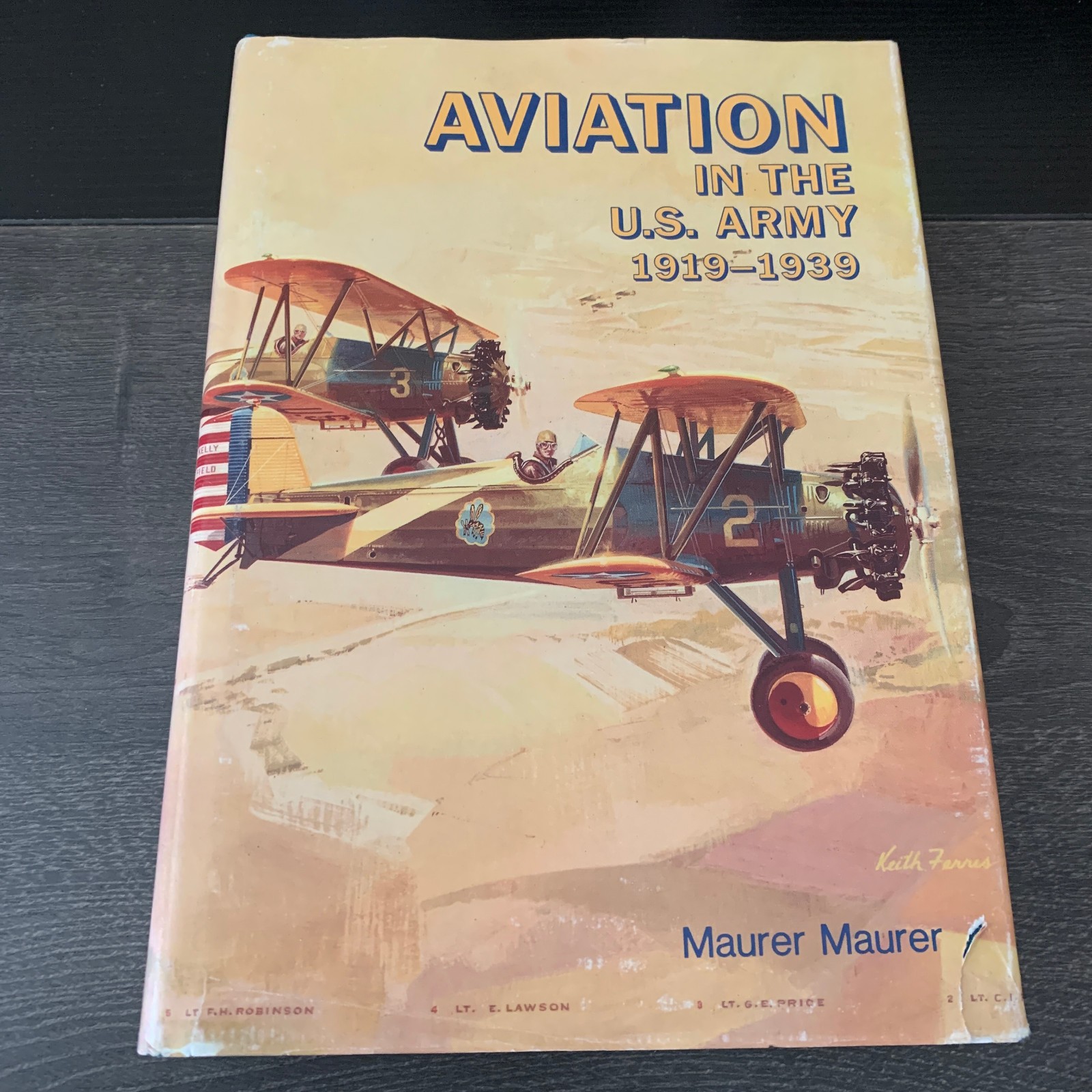Aviation in the US Army 1919-1939 History by Maurer Maurer 1987 Hardcover