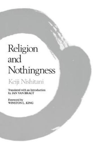 Religion and Nothingness (Nanzan Studies in Religion and Culture) (Volume 1) by