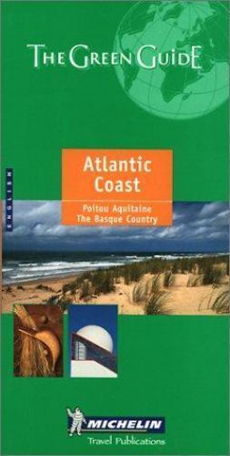 Michelin the Green Guide Atlantic Coast: Poitou, Aq- 9782060000909, paperback, n