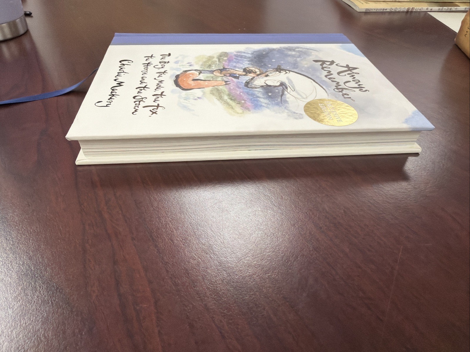 Always Remember: The Boy, the Mole, the Fox, the Horse… EXCLUSIVE EDITION