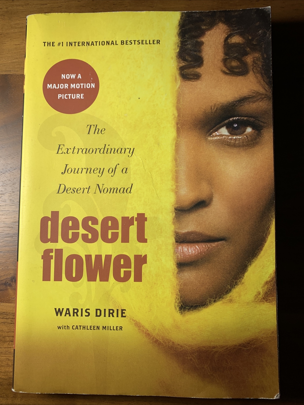 Desert Flower Extraordinary Journey of a Desert Nomad Waris Dirie Bestseller