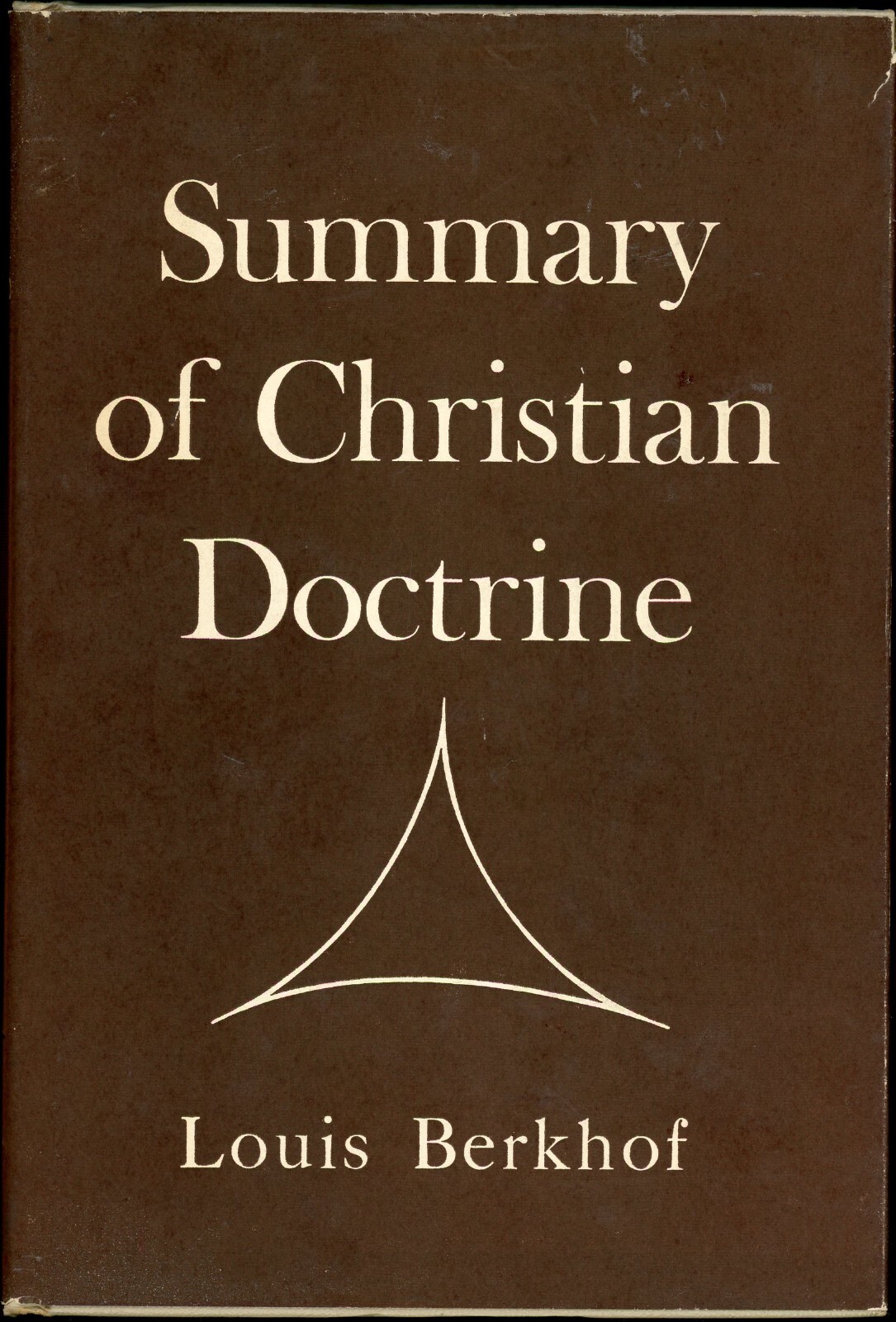 Summary of Christian Doctrine by Louis Berkhof (1938, Hardcover)