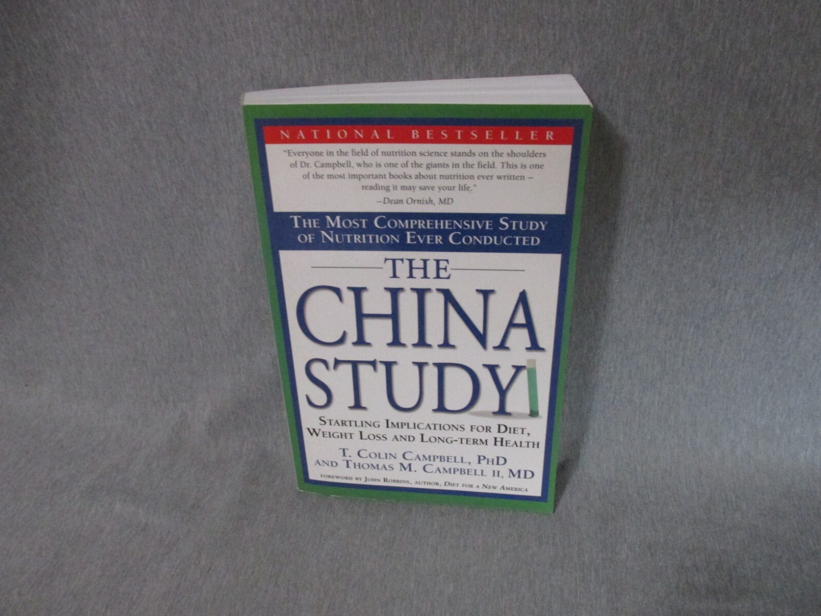 The China Study: The Most Comprehensive Study of Nutrition Ever Conducted