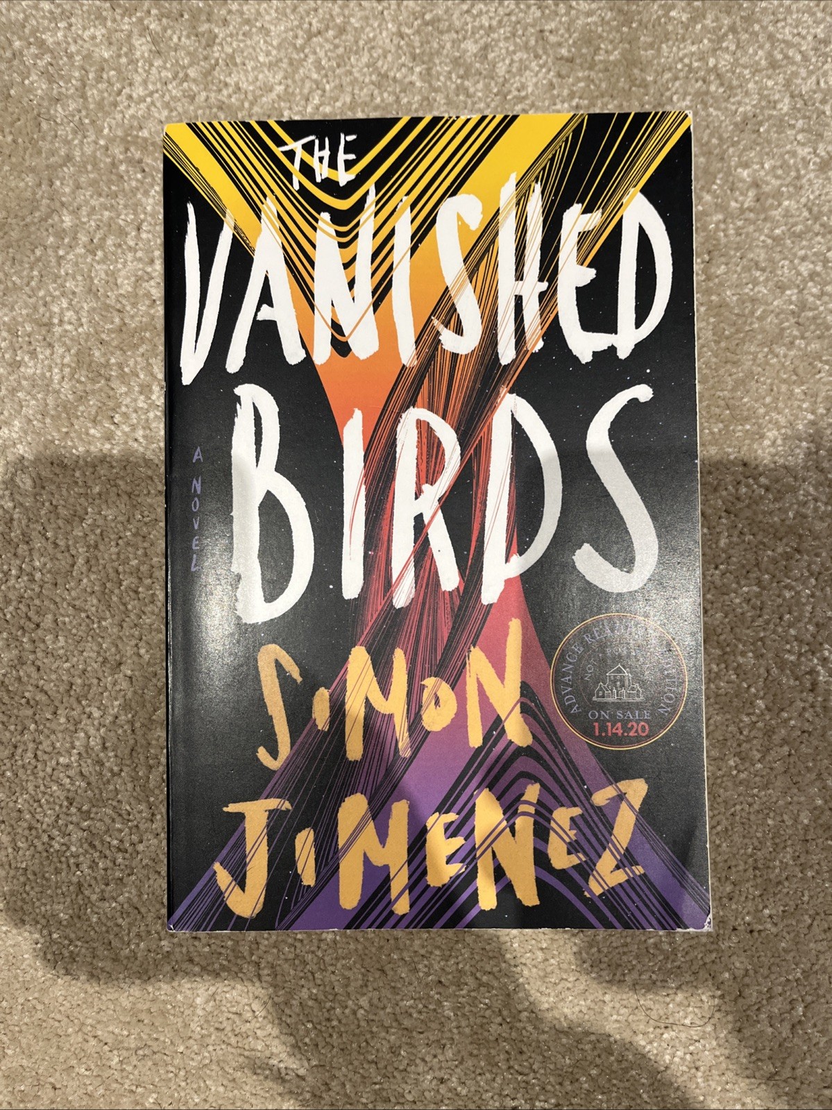 The Vanished Birds Simon Jimenez ARC Advance Readers Copy 2020