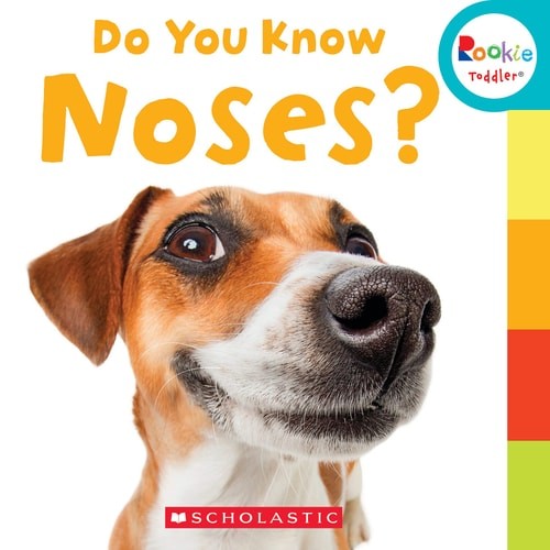Do You Know Noses? (Rookie Toddler) by Kimmelman, Leslie,Shepherd, Jodie, Good B