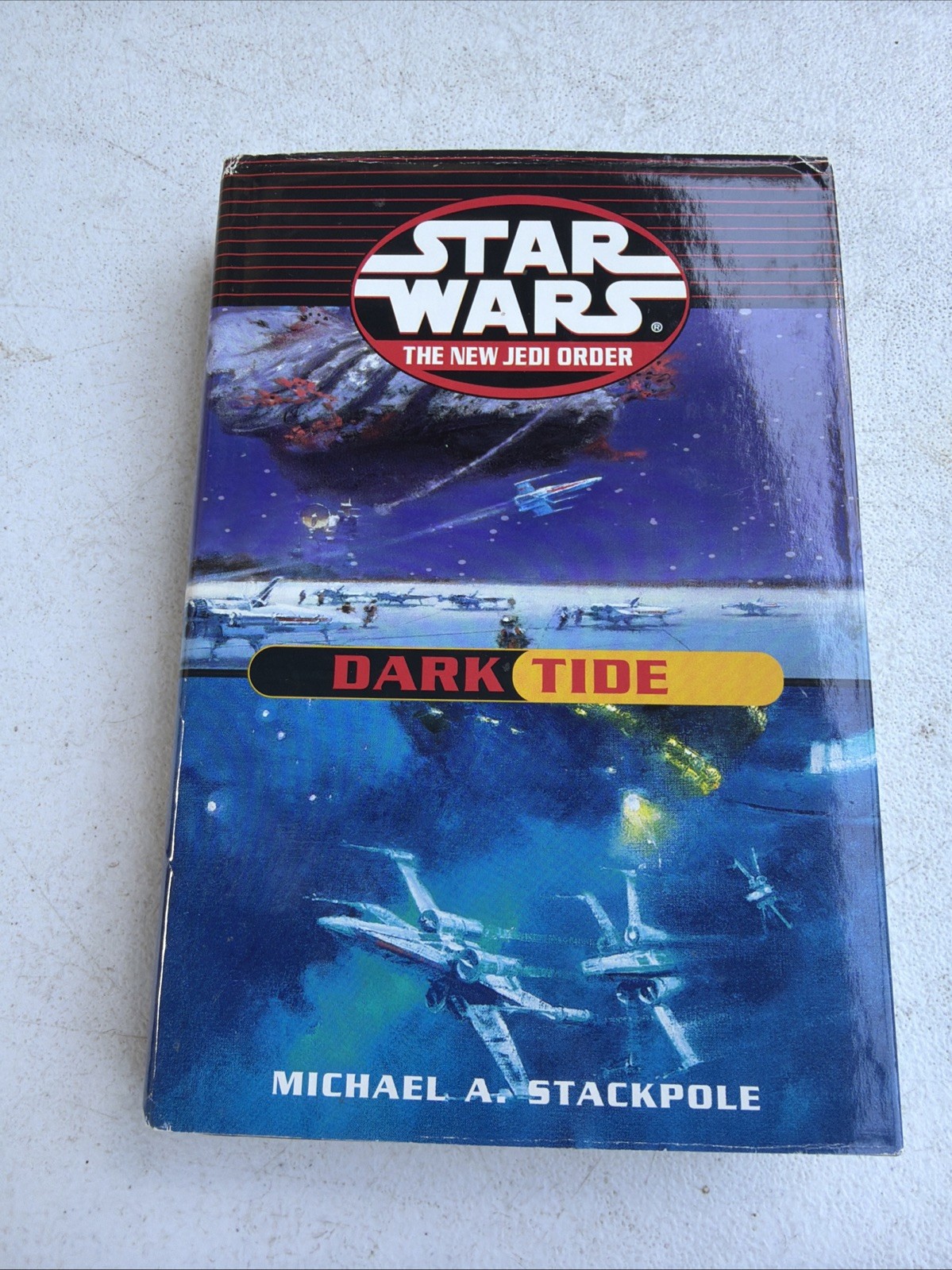 Star Wars: The New Jedi Order: Dark Tide: Onslaught Ruin, Stackpole,Michael A.,
