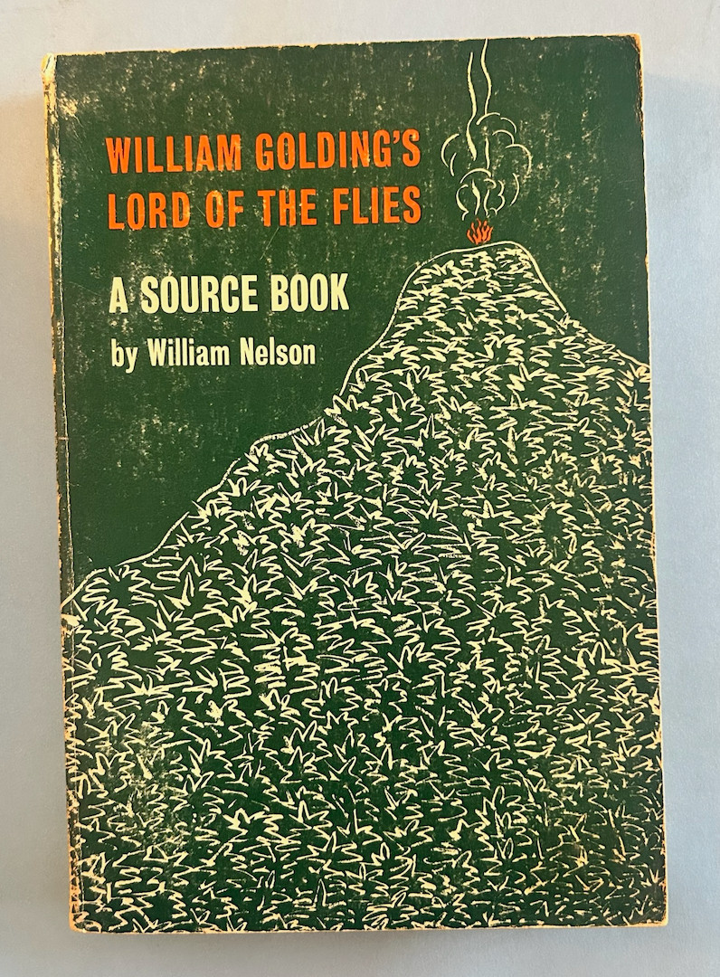 William Golding’s Lord of the Flies: A Source Book by William Nelson