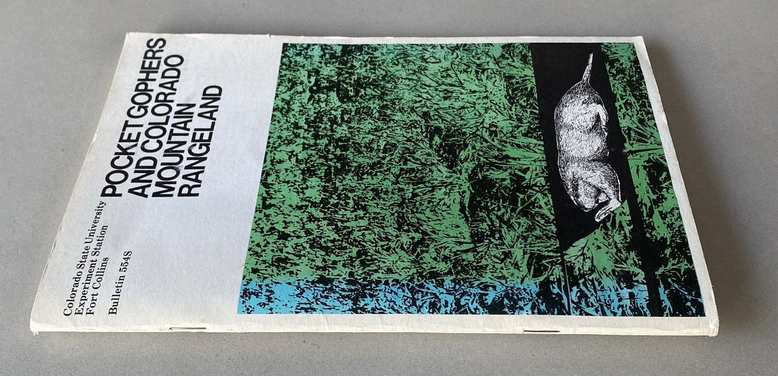 Pocket Gophers & Colorado Mountain Rangeland (1973 PB) University Bulletin 554S