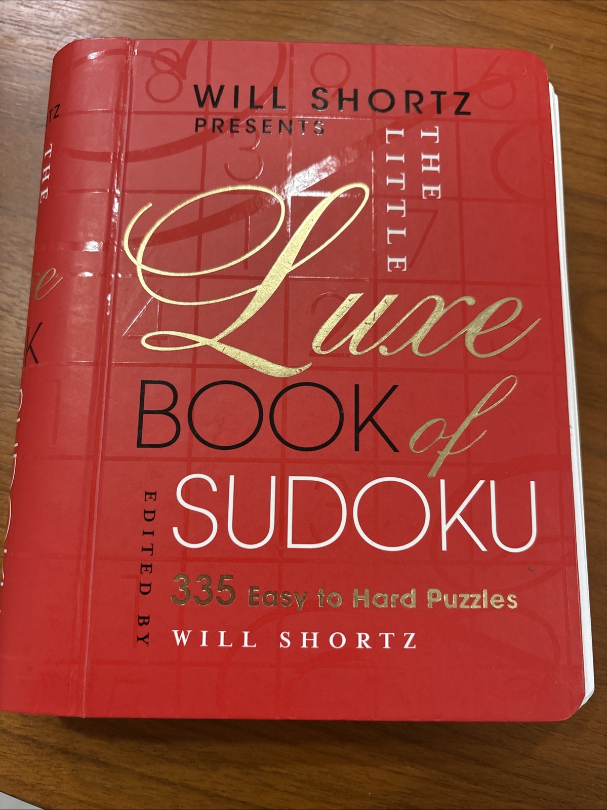 Will Shortz Presents the Little Luxe Book of Sudoku : 335 Easy to Hard – 92 Done