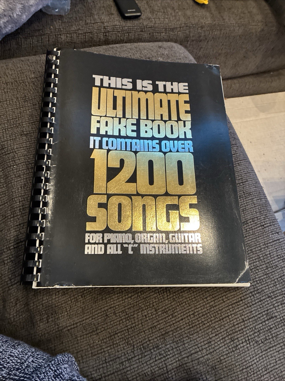 VINTAGE 1981 SHEET MUSIC BOOK THIS IS THE ULTIMATE FAKE BOOK VOL 1 1200 SONGS