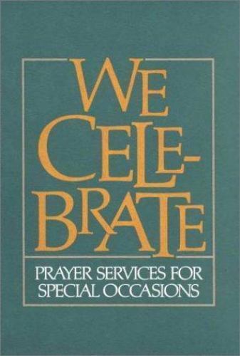 We Celebrate: Prayer Services for Special Occasions Ave Maria Press paperback U