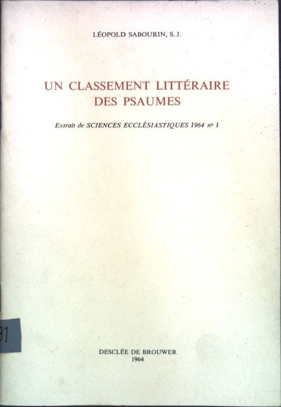 Un clasement littéraire des psaumes; Extrait de: Sciences Ecclésiastiques 1964,