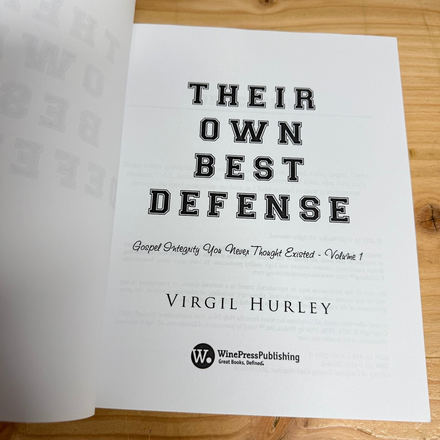 Their Own Best Defense Vol 1 Virgil Hurley 2013 Integrity Christian Theology