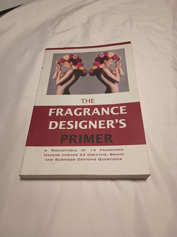 Rare Out Of Print: The Fragrance Designer’s Primer (2015) Paperback 1st Edition