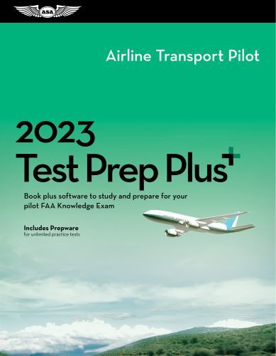 NEW 2023 ATP Airline Transport Pilot Test Prep Plus : Book + Software Download