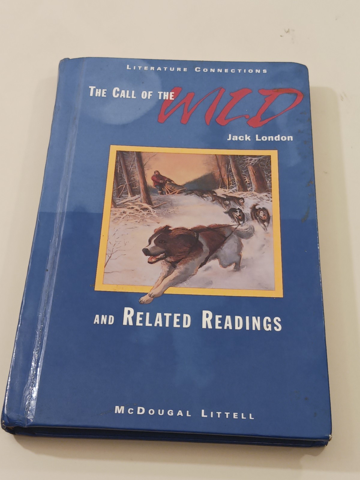 The Call of the Wild Related Readings Book Jack London Hardcover 1997 Vintage