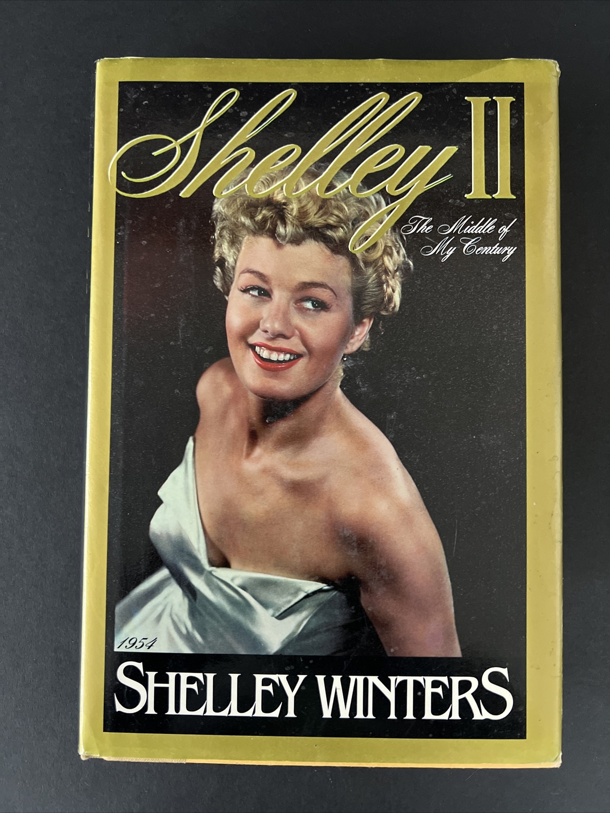 Shelley II: The Middle of My Century Hardcover By Winters, Shelley 1989