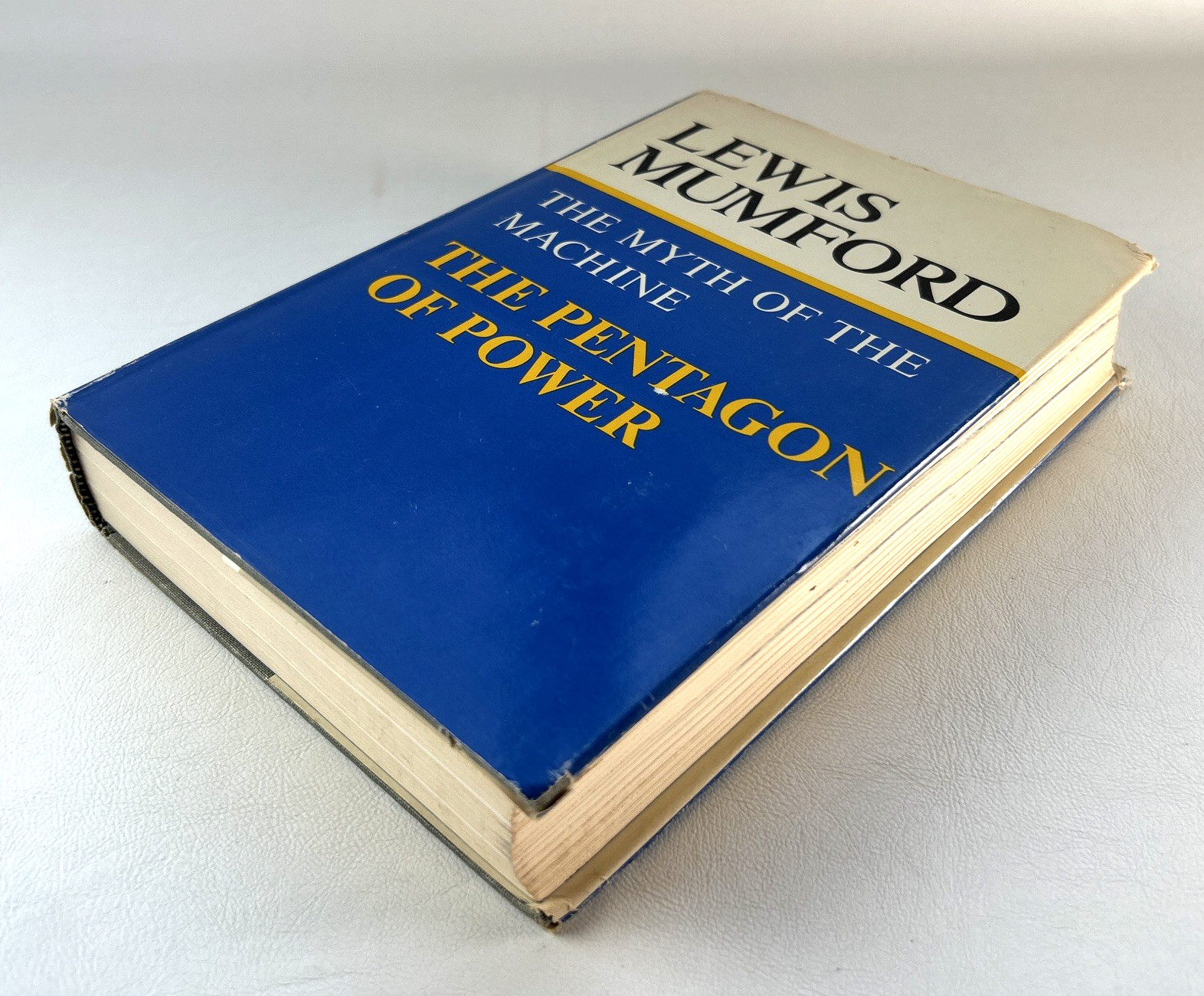 PENTAGON OF POWER MYTH OF THE MACHINE – Lewis Mumford – Hardcover 1970