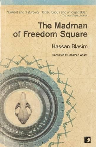 Hassan Blasim The Madman of Freedom Square (Paperback) (UK IMPORT)