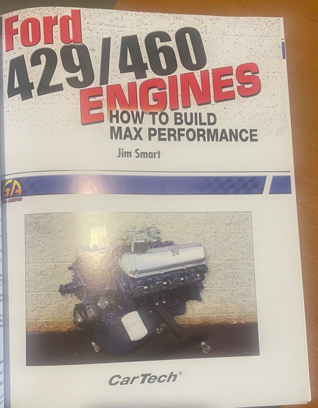 Ford 429/460 Engines: How To Build Max Performance – Smart, NFine, First Ed 2021