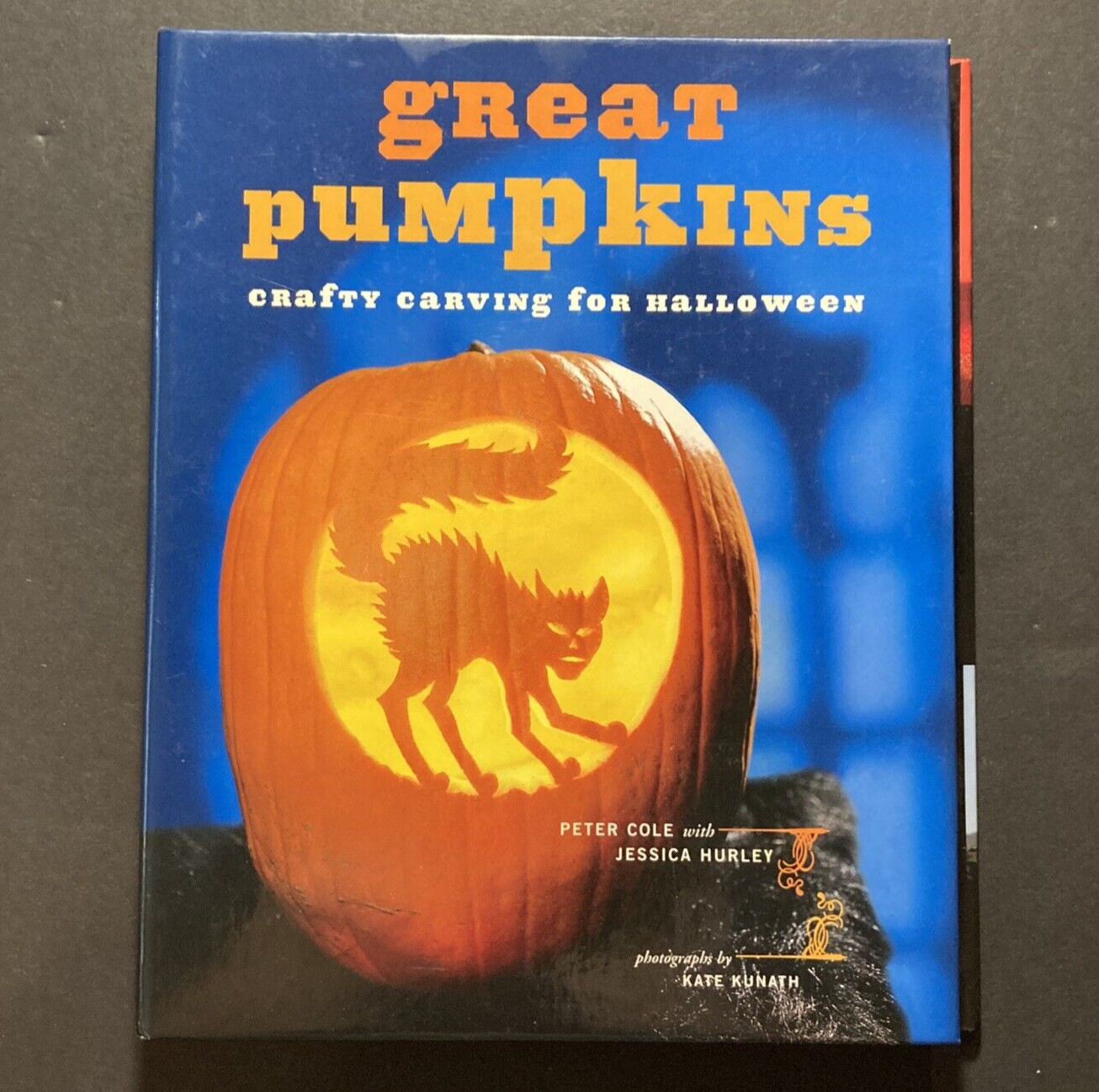 Great Pumpkins Crafty Carvings for Halloween by Peter Cole and Jessica Hurley