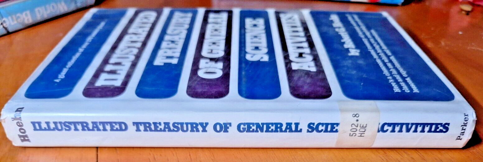 Illustrated Treasury of General Science Activities (Robert G. Hoehn; 1975)