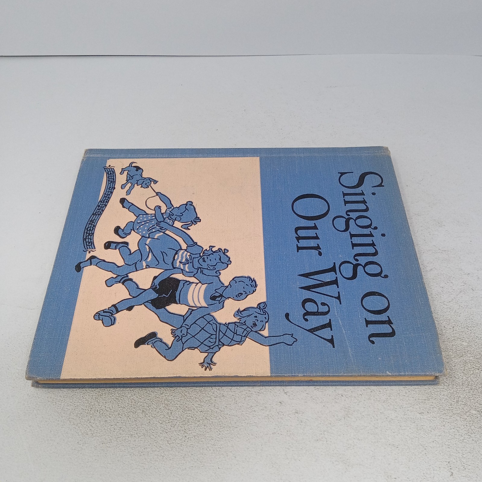 Singing On Our Way: 1949 Ginn and Company Hardcover