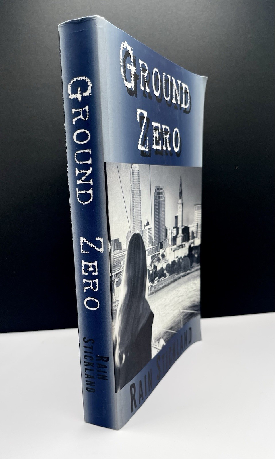 Ground Zero Rain Stickland Paperback Novel Suspense Thriller 2006