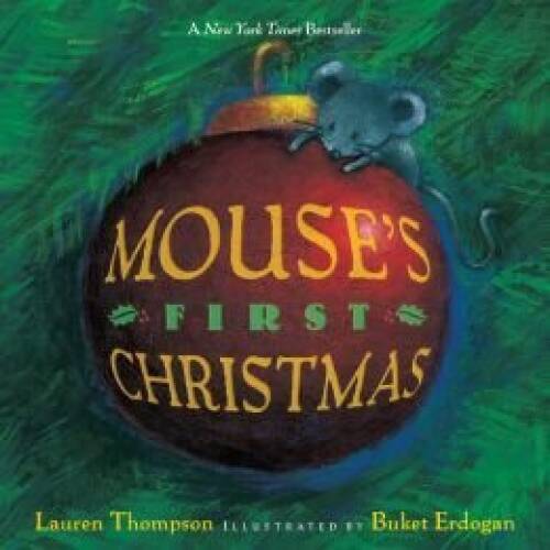 Mouse’s First Christmas – Board book By Lauren Thompson – GOOD