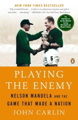 Playing the Enemy: Nelson Mandela and the Game That Made a Nation – GOOD