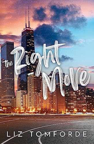 The Right Move: A forced proximity, – Paperback, by Liz Tomforde – Very Good
