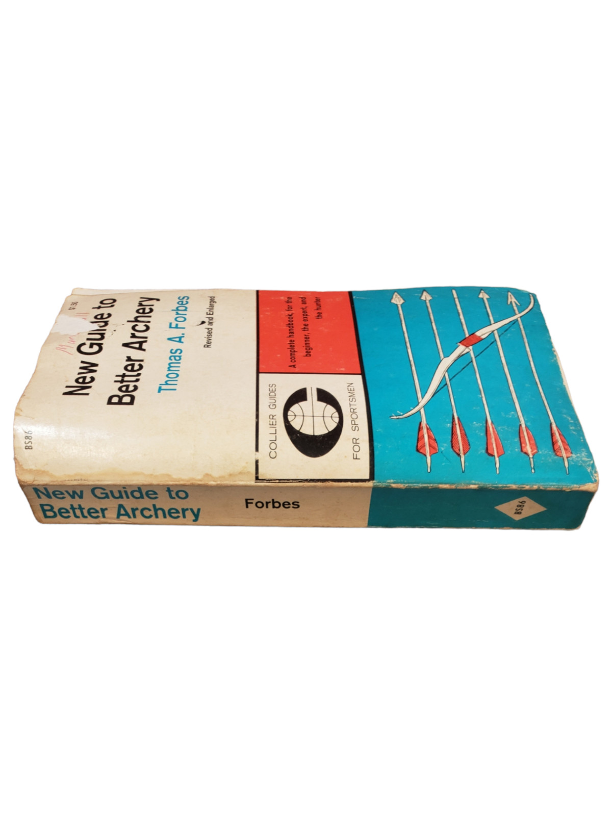 New Guide to Better Archery Thomas A Forbes 2nd Rev and Enlarged 1960 Free ship