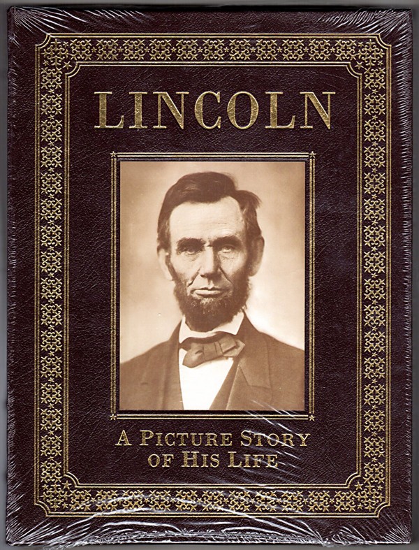 NEW LINCOLN: A PICTURE STORY OF HIS LIFE ~ Stefan Lorant