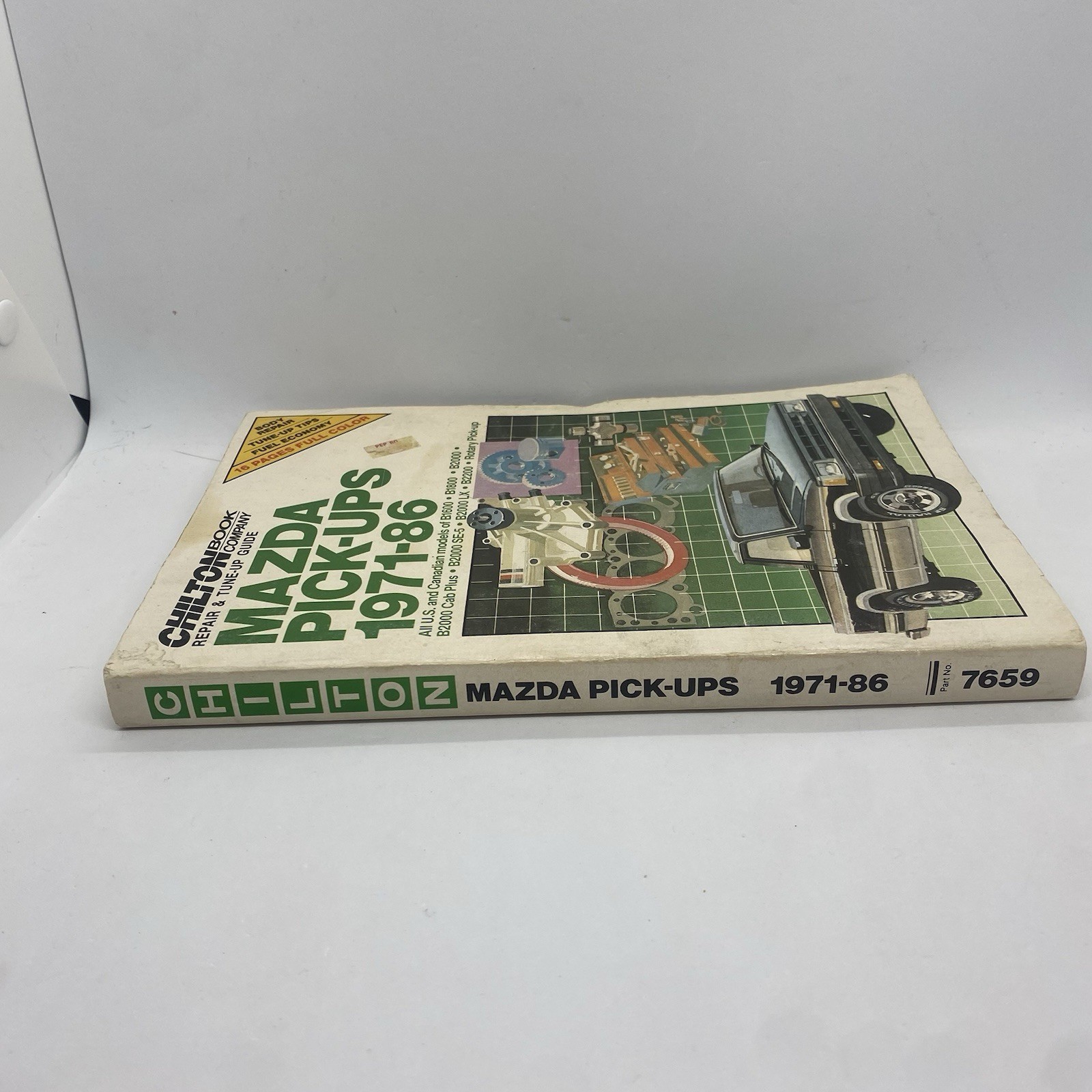 Chilton Mazda Pick-Up 1971-86 Chilton’s Automotives Editorial Book Company