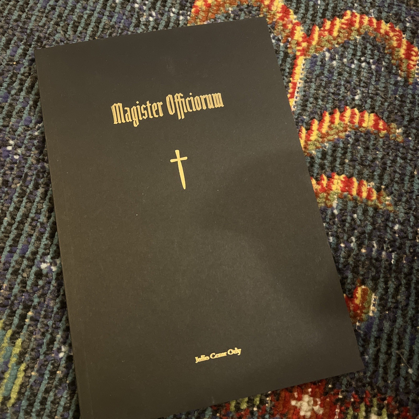 Magister Officiorum by Julio Cesar Ody – (paperback) Bibliotheque Rouge