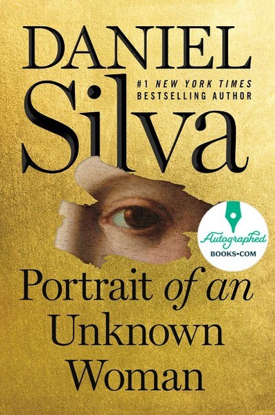 AUTOGRAPHED Portrait of an Unknown Woman : A Novel by Daniel Silva Hardcover