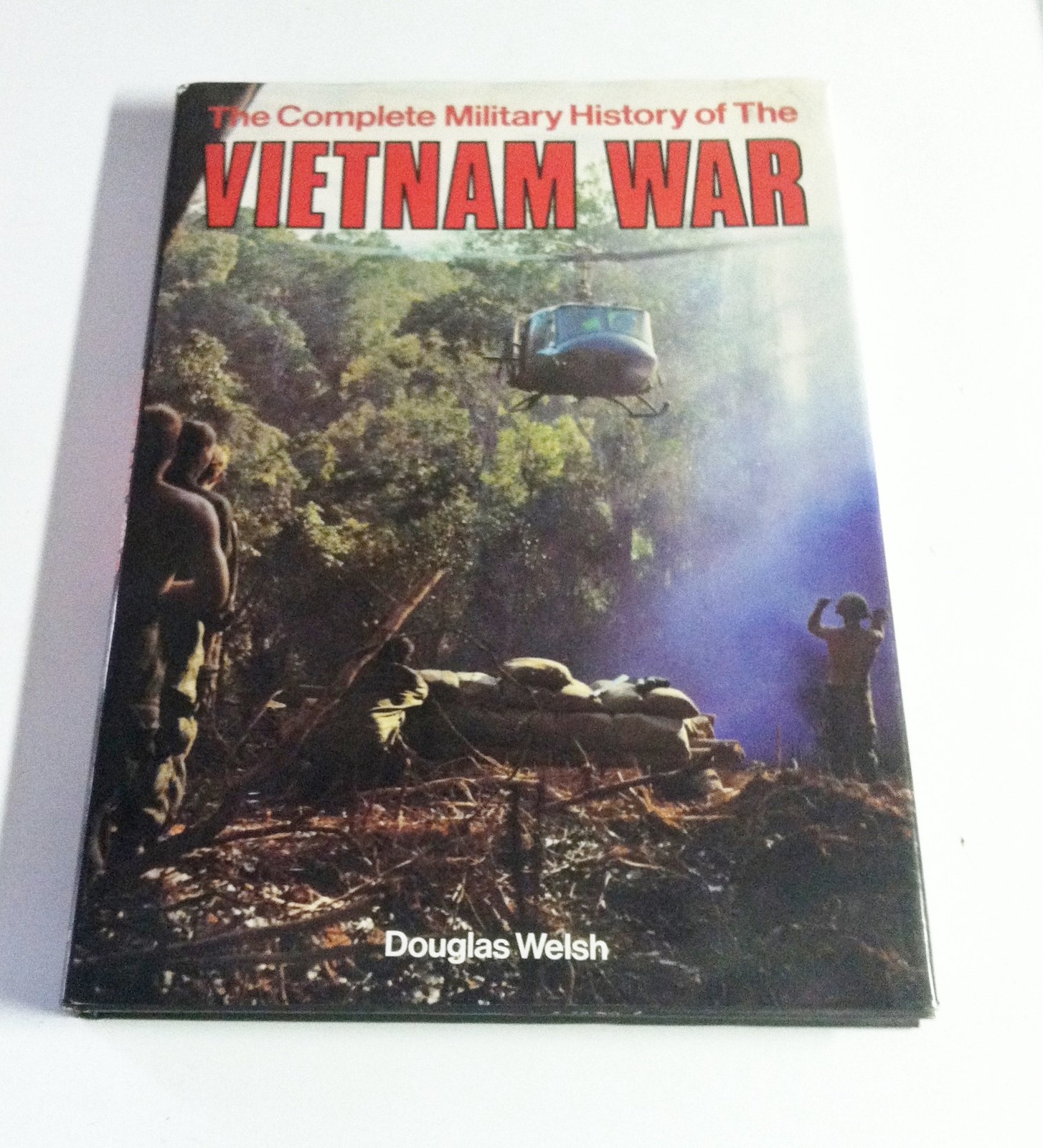 The Complete Military History of the Vietnam War