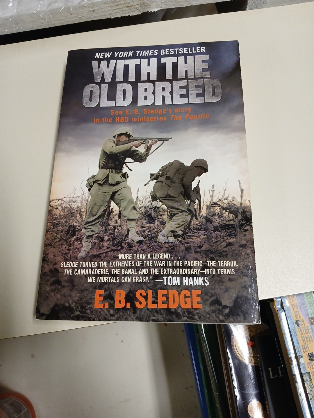 With the Old Breed by E. B. Sledge (2007, Trade Paperback, Media tie-in)