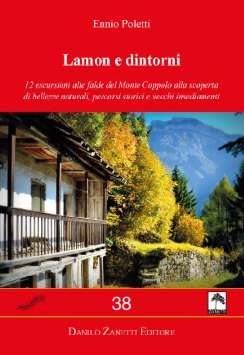 Lamon e dintorni. Carta dei sentieri 1:30.000 1cm=300m. Monte (Map) (UK IMPORT)