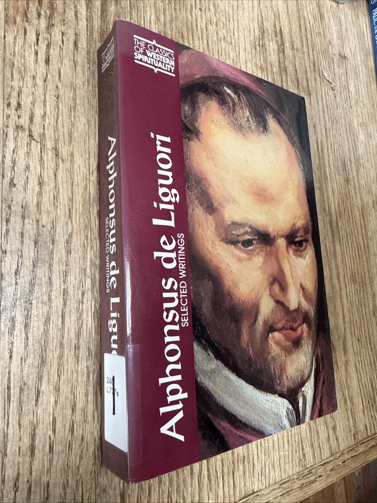 Alphonsus de Liguori : Selected Writings by Frederick M. Jones (1999, Trade…
