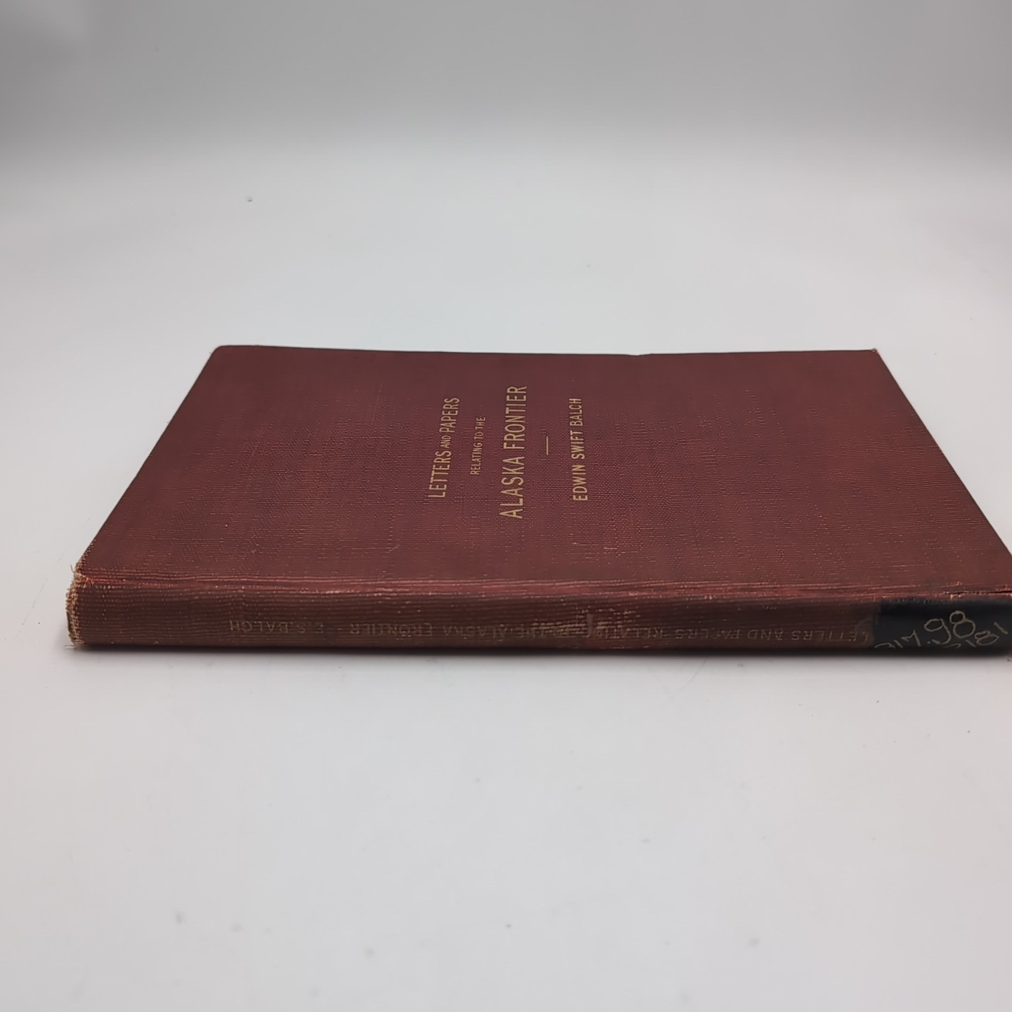 Letters And Papers Alaska Frontier thomas Balch 1904 Antique Hardcover Book