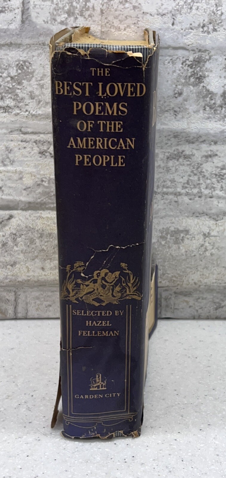 The Best Loved Poems of the American People by Hazel Felleman – Hardcover 1936