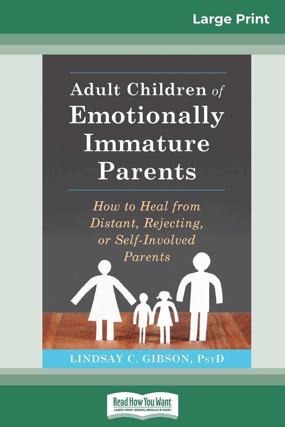 Adult Children of Emotionally Immature Parents: How to Heal from Distant, Re…
