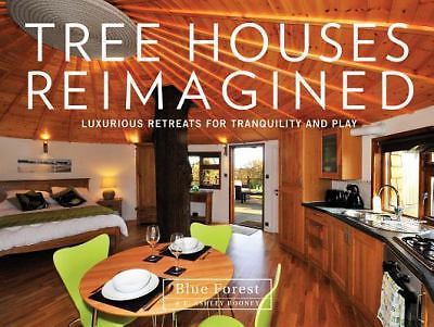 Tree Houses Reimagined: Luxurious Retreats for Tranquility and Play – Forest, Bl