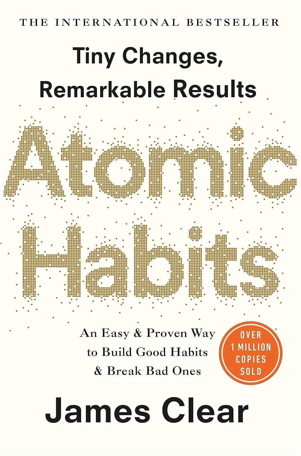 Atomic Habits James Clear Build Good Habits & Break Bad Ones Paperback Brand New