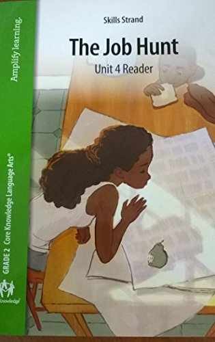 AMPLIFY LEARNING THE JOB HUNT UNIT – Paperback, by Core Knowledge – Very Good x